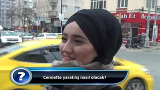 Cennette yaratılış nasıl olacak?