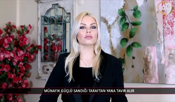 Münafık Güçlü Sandığı Taraftan Yana Tavır Alır