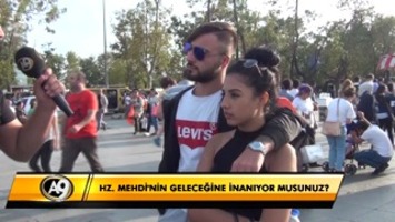 Türk Gençliği 'Hz. Mehdi'nin Geldiğine İnanıyorum' diyor